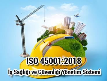 ISO 45001 İş Sağlığı ve Güvenliği Yönetim Sistemi